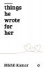 Things He Wrote for Her