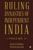 Ruling Dynasties of Independent India  - Volume 2