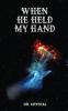 When He Held My Hand