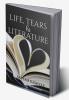 Life Tears &amp; Literature