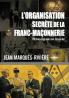 L'organisation secrete de la franc-maconnerie