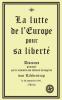 La lutte de l'Europe pour sa liberte