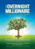 THE OVERNIGHT MILLIONAIRE