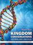 KINGDOM CONVERSATIONS