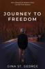 JOURNEY TO FREEDOM