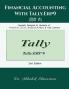 Financial Accounting With Tally.Erp 9 (In Hindi) / टैली के साथ वित्तीय लेखांकन (हिन्दी में)