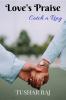 Love'S Praise: Catch A Ring