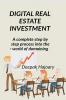 DIGITAL REALESTATE INVESTMENT : A Complete Step By Step Process Into The World Of Domaining