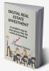 DIGITAL REALESTATE INVESTMENT : A Complete Step By Step Process Into The World Of Domaining