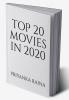 Top 20 films in 2020 - By Priyanka Raina : Top 20 films in 2020 - By Priyanka Raina
