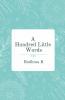A Hundred Little Words: A Collection Of 50 Poems