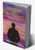 EMOTIONS IN TRANQUILITY : LOVE POEMS STRAIGHT FROM THE HEART