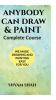 Anybody Can Draw And Paint : Learn The Easiest Way To Drawing Sketching And Painting. We Made Learning Drawing Sketching And Painting Easy For You. Learning Has Never Been So Easy And Affordable ...