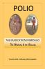 Polio: The Eradication Imbroglio