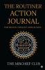 THE ROUTINER – ACTION JOURNAL For Health Wealth Mind &amp;amp; Soul