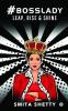 #Bosslady: Leap Rise & Shine: Leap Rise And Shine