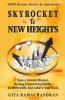Skyrocket To New Heights: Master The Growth Mindset Develop Empowering Habits Do Differently & Achieve Your Goals: Master The Growth Mindset ... Do Differently And Achieve Your Goals