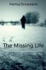 The Missing Life : A race of life in an unidentified direction