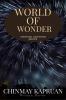 WORLD OF WONDER : A Book Filled With Positivity Faith Optimism