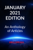 January 2021 Edition : An Anthology of Articles