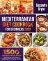 MEDITERRANEAN DIET COOKBOOK FOR BEGINNERS 2023