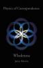 Physics of Correspondence Wholeness