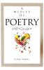 A Medley Of Poetry