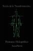 Teoría De La Transformación: Humano Holográfico (Spanish Edition)