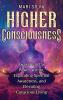 Higher Consciousness