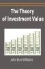 The Theory of Investment Value