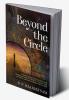 BEYOND THE CIRCLE : A memoir packed with anecdotes on all the light and shade of the life of a common man who had to walk barefooted from dawn to dusk