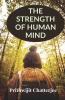The Strength Of Human Mind : The Way To Reach The God