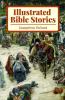 Illustrated Bible Stories : Young Folks' Bible In Words Of Easy Reading