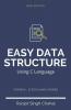 Easy Data Structure Using C Language