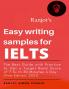 Ranjot's Easy writing samples for IELTS : The Best Guide with Practice to Get a Target Band Score of 7.5+ In 30 Minutes a Day