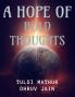 A HOPE OF BOLD THOUGHTS