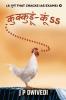 Kukkudo-Koo / कुक्कुड़ूं-कूं ડડ : (A मुर्गा That Cracks Ias Exams)