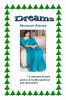 DREAMS : A collection of short poems on my life experiences and observations