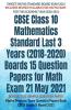Cbse Class 10 Mathematics Standard Last 3 Years (2018-2020) Boards 15 Question Papers For Math Exam 21 May 2021 : Maths Previous Years Question Papers Bank Cbse Grade X Board 2021