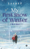 My First Snow of Winter : I Will Wait