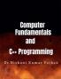 Computer Fundamentals and  C++ Programming