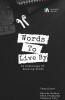 Words To Live By- An Anthology Of Amusing Words: An Anthology Of Amusing Words