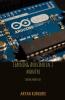 Learning Arduino In 2 Months : Coding Made Easy