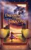 Dreaming in a Time of Dragons: 1 (Aerie)
