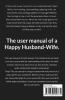 The User Manual Of A Happy Husband-Wife: Living Together Till Last Breath