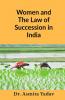 Women And The Law Of Succession In India