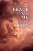 A Peace Of Me