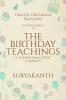 The Birthday Teachings : A Father-Daughter Journey!