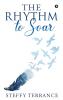 The Rhythm to Soar