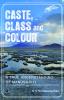 Caste Class And Colour: A True Understanding Of Manusmriti